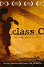 Class C: The Only Game in Town
