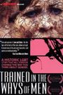 Trained in the Ways of Men