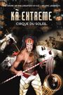 KÀ Extreme: Cirque du Soleil