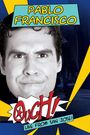 Pablo Francisco: Ouch! Live from San Jose