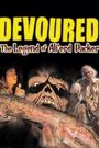 Devoured: The Legend of Alferd Packer