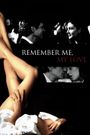 Remember Me, My Love