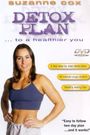 Suzanne Cox: Detox Plan... to a Healthier You