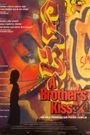 A Brother's Kiss