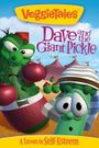 VeggieTales: Dave and the Giant Pickle