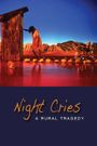 Night Cries: A Rural Tragedy