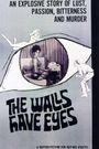 The Walls Have Eyes