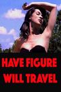 Have Figure, Will Travel