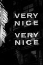 Very Nice, Very Nice