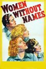 Women Without Names