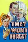 They Won't Forget