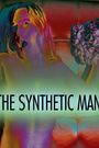 The Synthetic Man