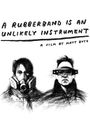 A Rubberband Is an Unlikely Instrument