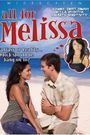 All for Melissa