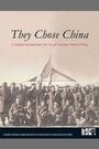 They Chose China