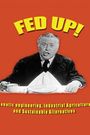 Fed Up!