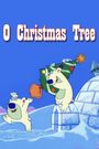 O Christmas Tree