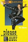 Please Hammer, Don't Hurt 'Em: The Movie
