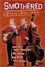 Smothered: The Censorship Struggles of the Smothers Brothers Comedy Hour