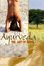 Ayurveda: Art of Being