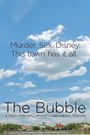 The Bubble: A Documentary Film About Celebration, Florida