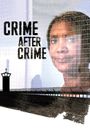 Crime After Crime