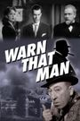 Warn That Man