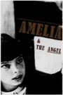 Amelia and the Angel