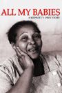 All My Babies: A Midwife's Own Story