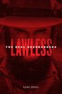 Lawless: The Real Bushrangers