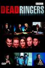 Dead Ringers