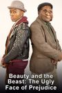 Beauty & the Beast: The Ugly Face of Prejudice