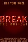 Break: The Musical
