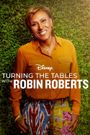 Turning the Tables with Robin Roberts
