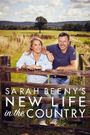 Sarah Beeny's New Life in the Country