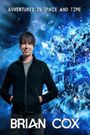 Brian Cox's Adventures in Space and Time
