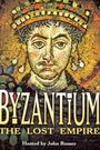 Byzantium: The Lost Empire