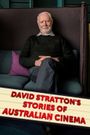 David Stratton: A Cinematic Life