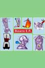 Bizarre E.R.