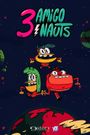 3 Amigonauts
