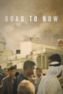 Road to Now