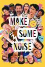 Make Some Noise