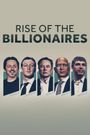 Rise of the Billionaires