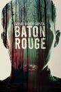Serial Killer Capital: Baton Rouge