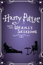 Harry Potter and the Weekly Sessions