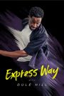 The Express Way with Dule Hill