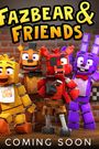Fazbear & Friends