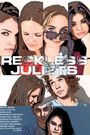 Reckless Juliets