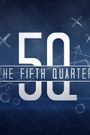 The 5th Quarter
