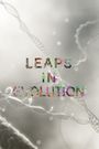 Leaps in Evolution